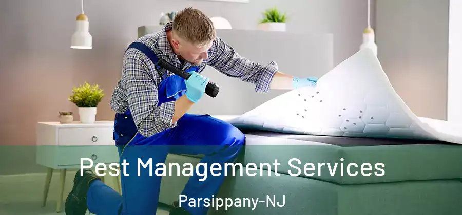 Pest Management Services Parsippany-NJ