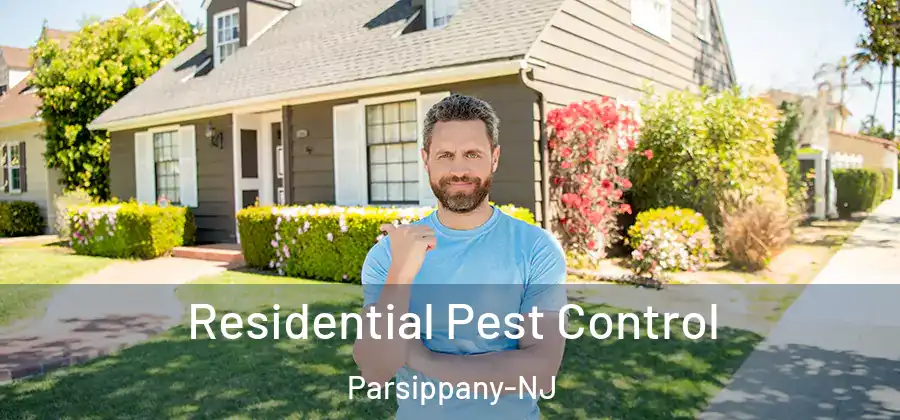 Residential Pest Control Parsippany-NJ