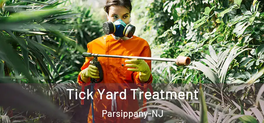 Tick Yard Treatment Parsippany-NJ